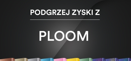 Konkurs B2B „Podgrzej zyski z Ploom!”